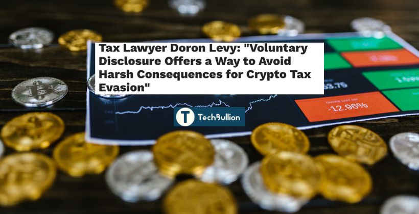 Tax Lawyer Doron Levy - TechBullion